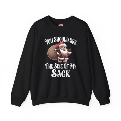 You Should See The Size Of My Sack Crewneck Sweatshirt The Devil's Pickle
