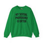 My Sexual Preference Is Often Crewneck Sweatshirt The Devil's Pickle