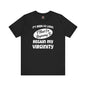 It's Been So Long I Think I'm Beginning To Regain My Virginity T-Shirt The Devil's Pickle