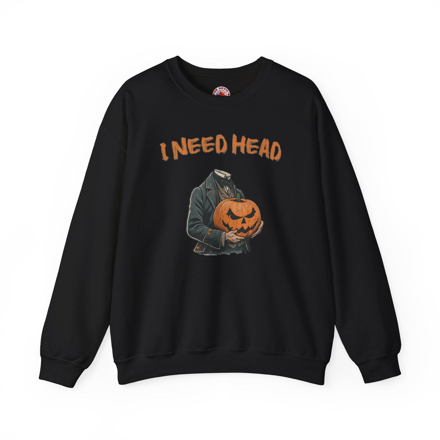 I Need Head Crewneck Sweatshirt The Devil's Pickle
