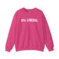 0% Liberal Crewneck Sweatshirt The Devil's Pickle
