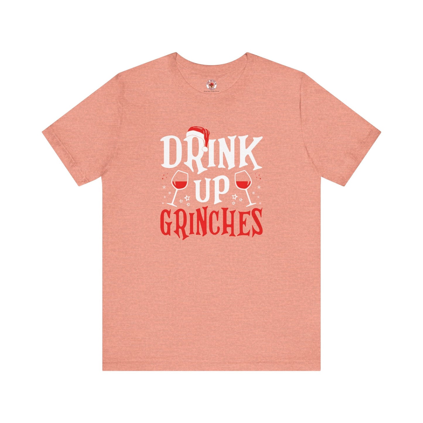 Drink Up Grinches T-Shirt The Devil's Pickle