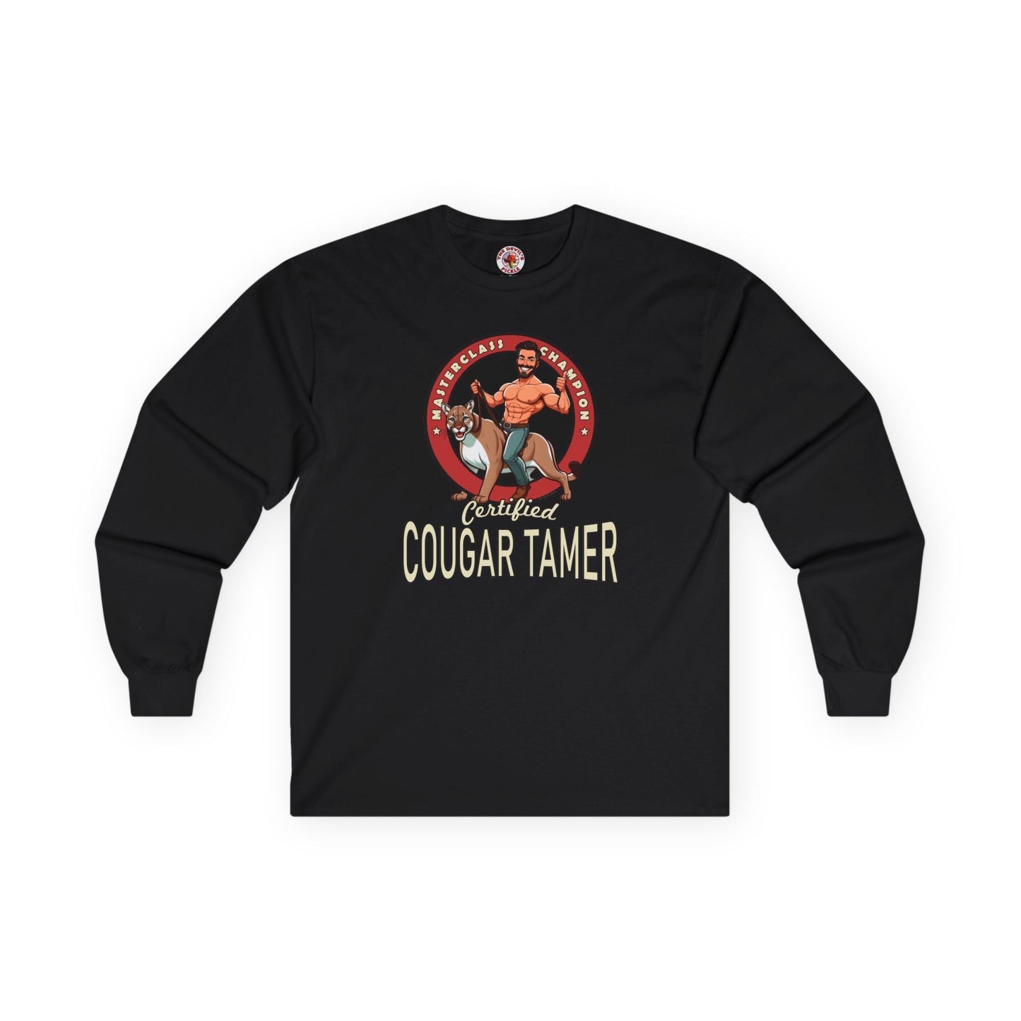 Certified Cougar Tamer Long Sleeve Tee The Devil's Pickle