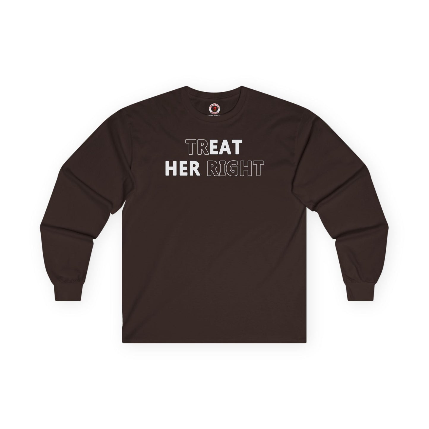 Treat Her Right Long Sleeve Tee The Devil's Pickle