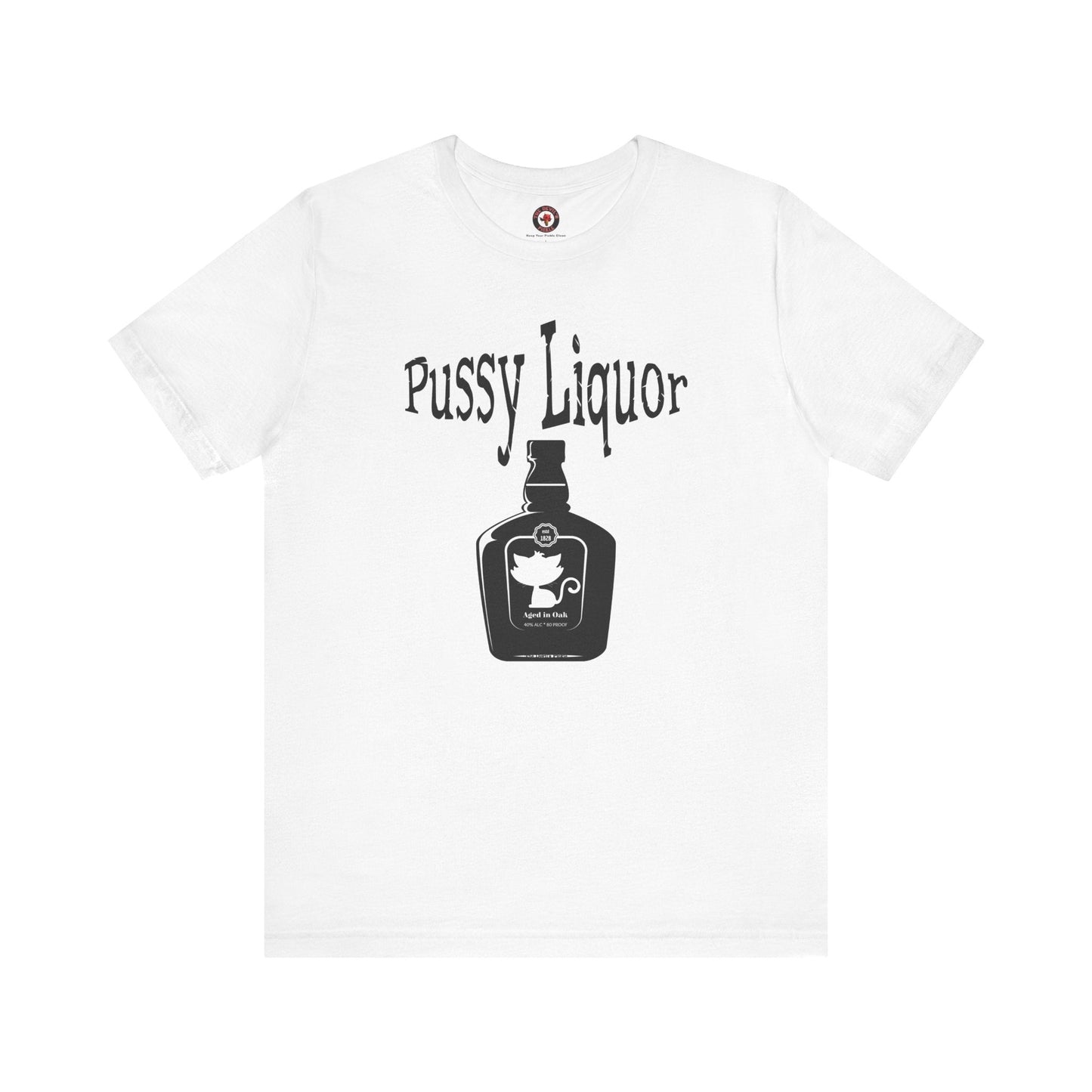 Pussy Liquor T-Shirt The Devil's Pickle