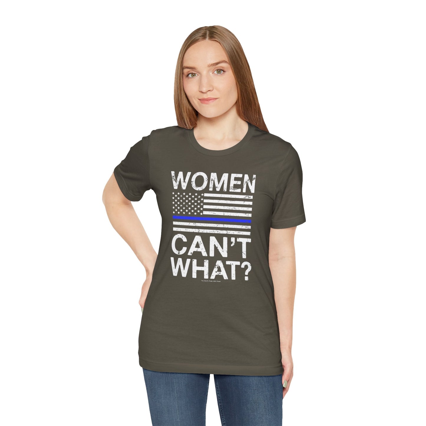 Women Can't What T-Shirt The Devil's Pickle