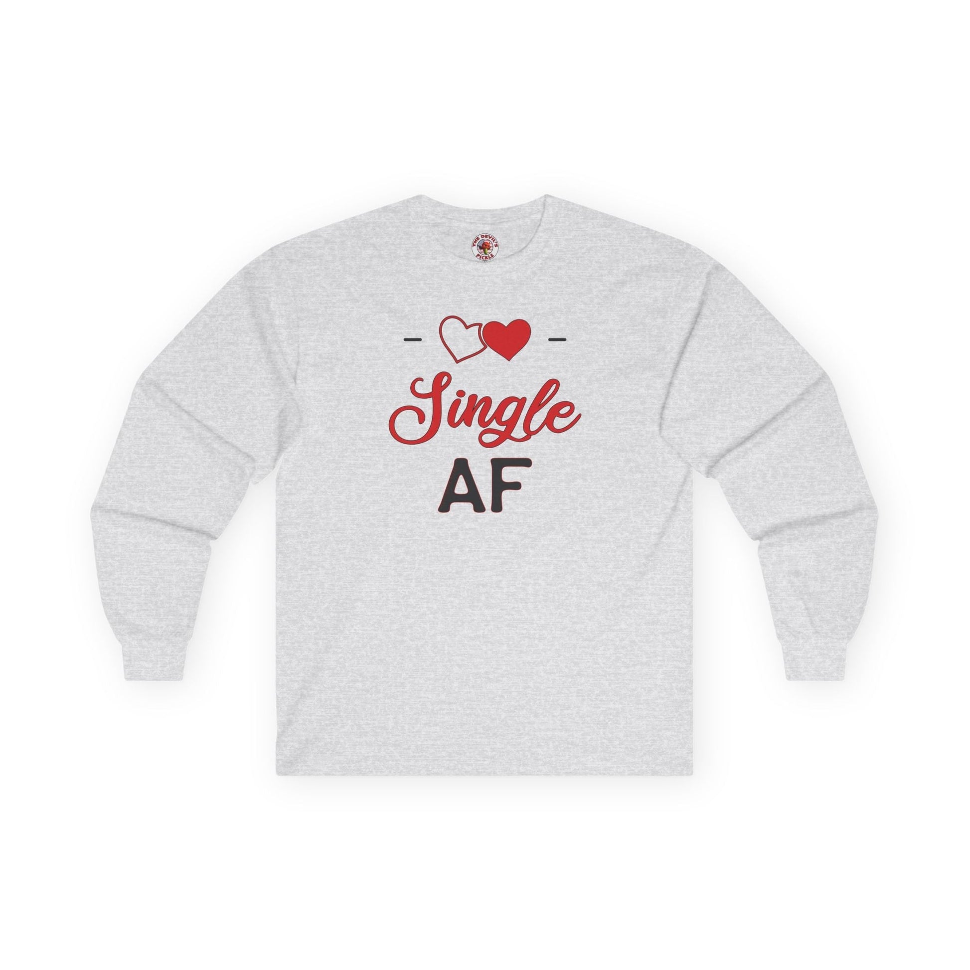 Single AF Long Sleeve Tee The Devil's Pickle
