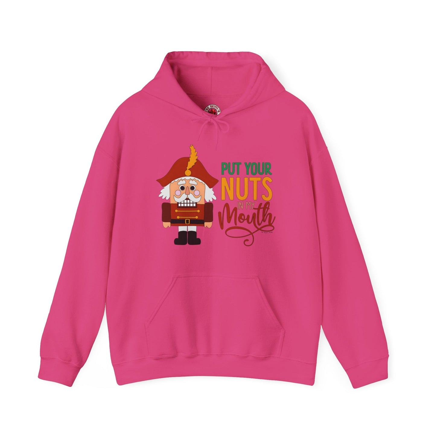 Put Your Nuts In My Mouth Hooded Sweatshirt The Devil's Pickle