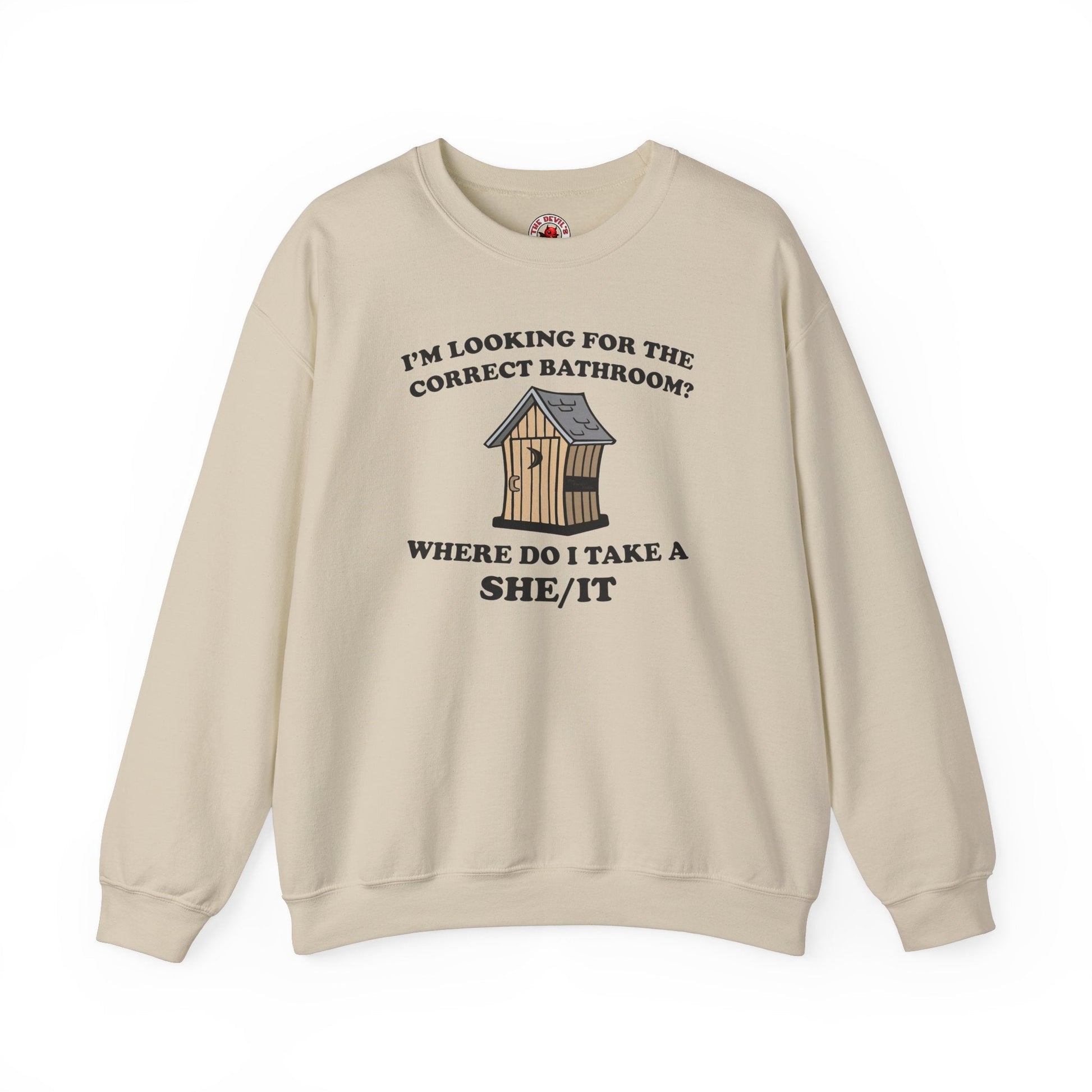 I'm Looking For The Correct Bathroom Crewneck Sweatshirt The Devil's Pickle