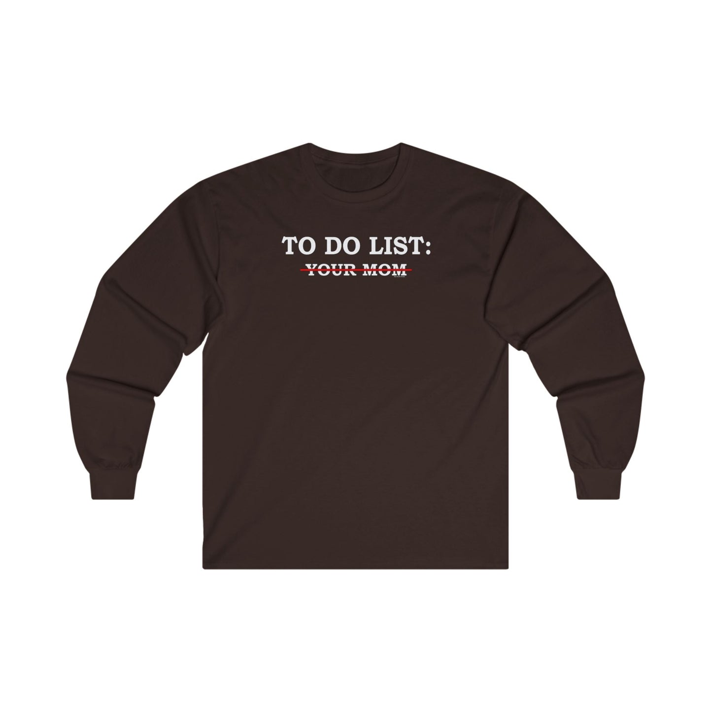 To Do List Long Sleeve Tee The Devil's Pickle