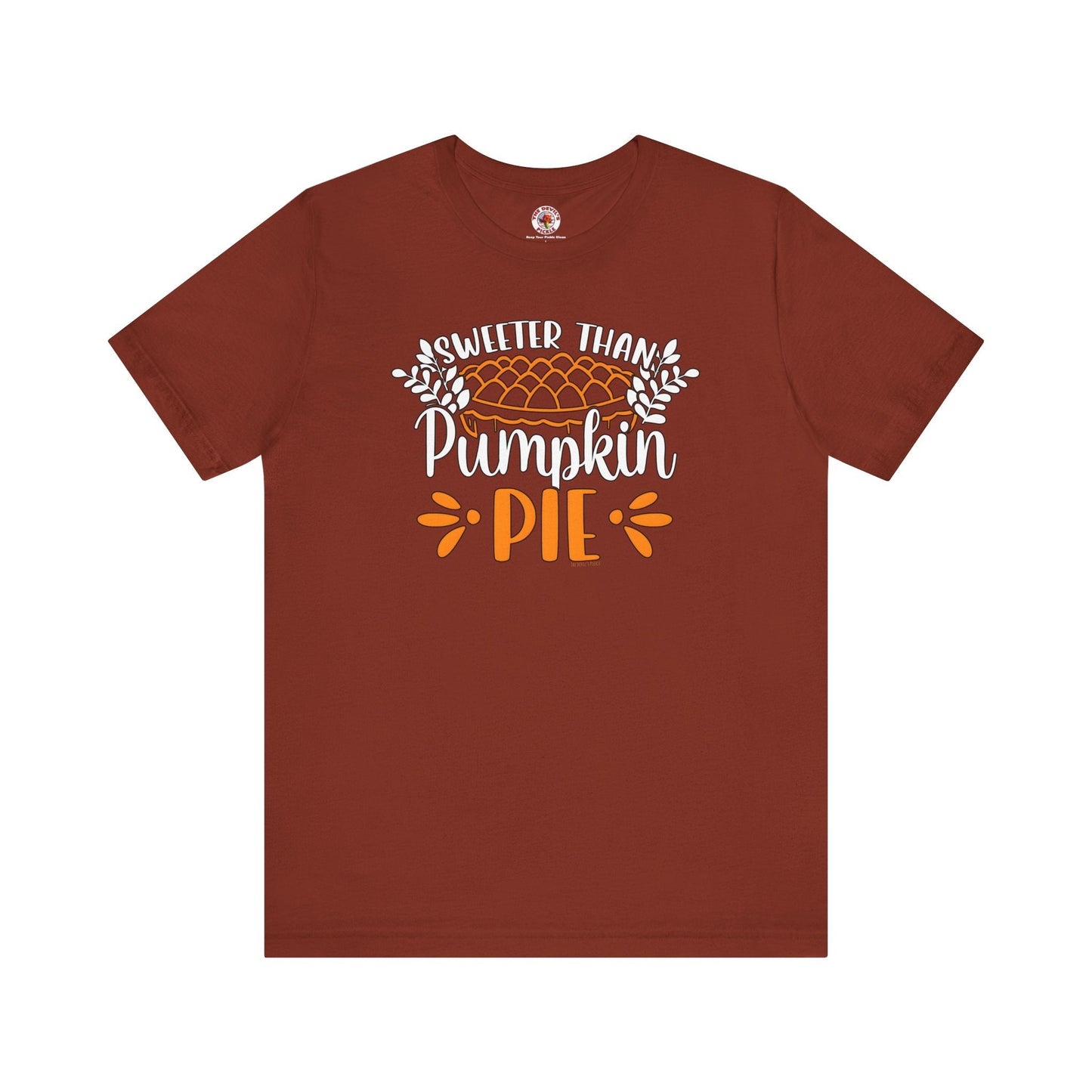 Sweeter Than Pumpkin Pie T-Shirt The Devil's Pickle