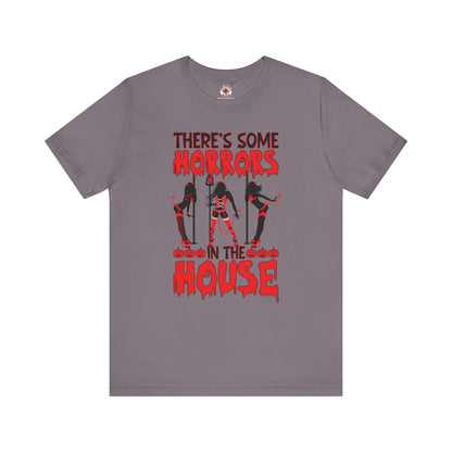 There's Some Horrors In The House T-Shirt The Devil's Pickle