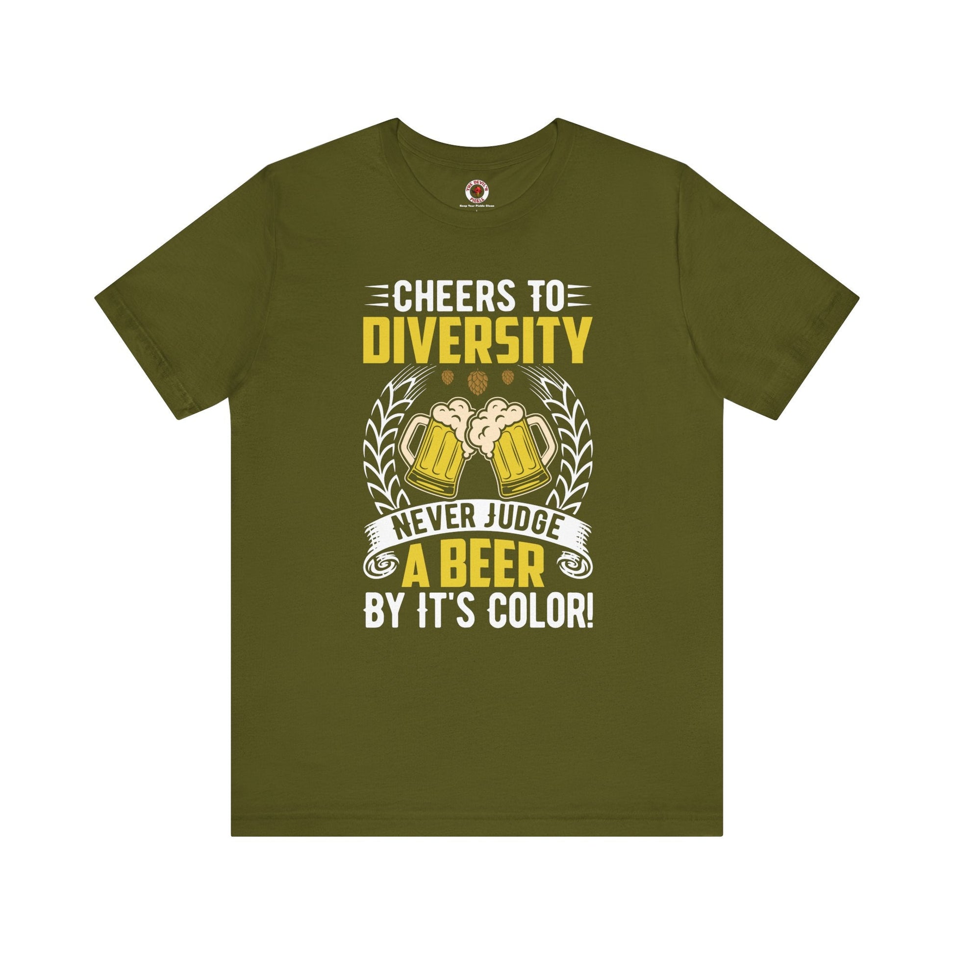 Cheers to Diversity T-Shirt The Devil's Pickle