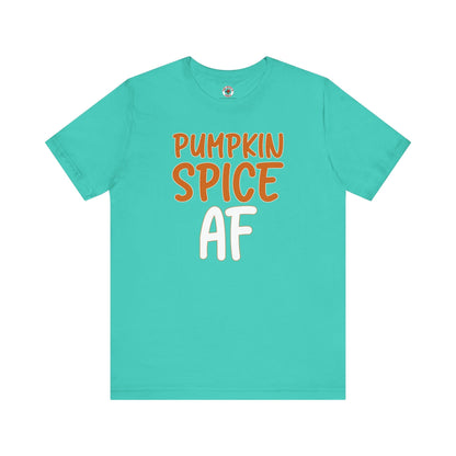 Pumpkin Spice AF T-Shirt The Devil's Pickle