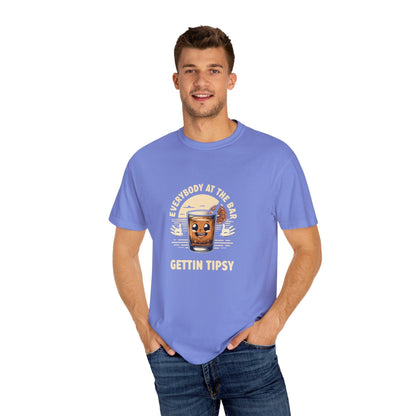 Everybody at the Bar Gettin Tipsy Unisex Garment-Dyed T-Shirt Country in My Heart