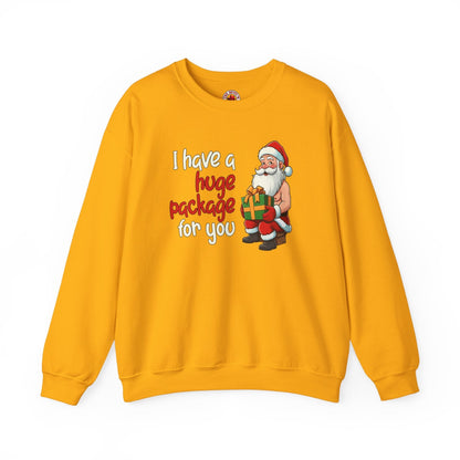 I Have A Huge Package For You Crewneck Sweatshirt The Devil's Pickle