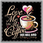 Love Me Like My Coffee Coaster Country in My Heart