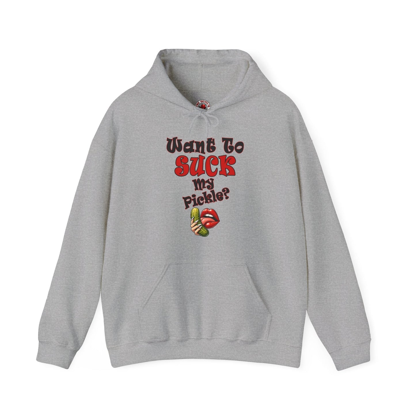Want To Suck My Pickle Hooded Sweatshirt The Devil's Pickle
