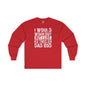 I Would Workout But I Like This Dad Bod Long Sleeve Tee The Devil's Pickle