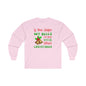 If You Jingle My Bells Long Sleeve Tee