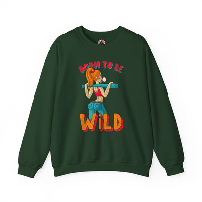 Born To Be Wild Crewneck Sweatshirt The Devil's Pickle