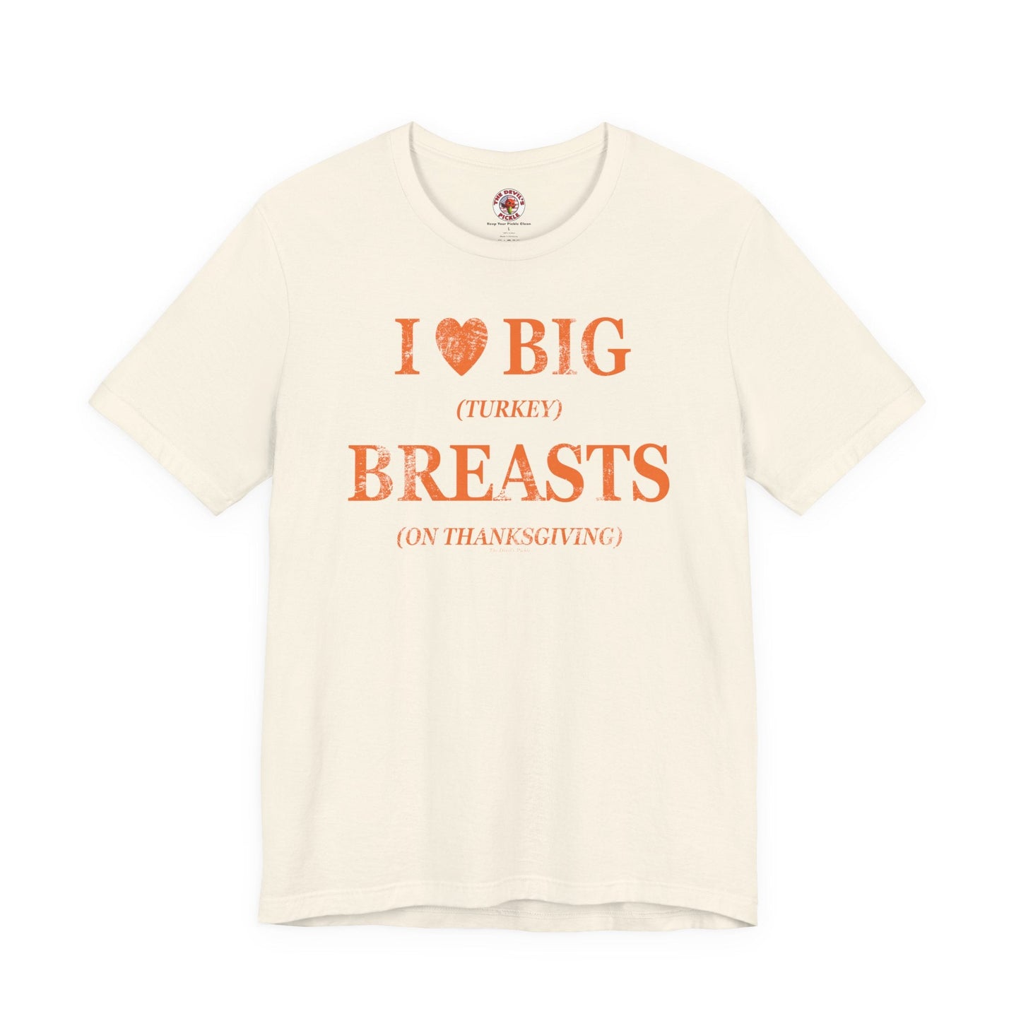 I Heart Big Breasts T-Shirt The Devil's Pickle
