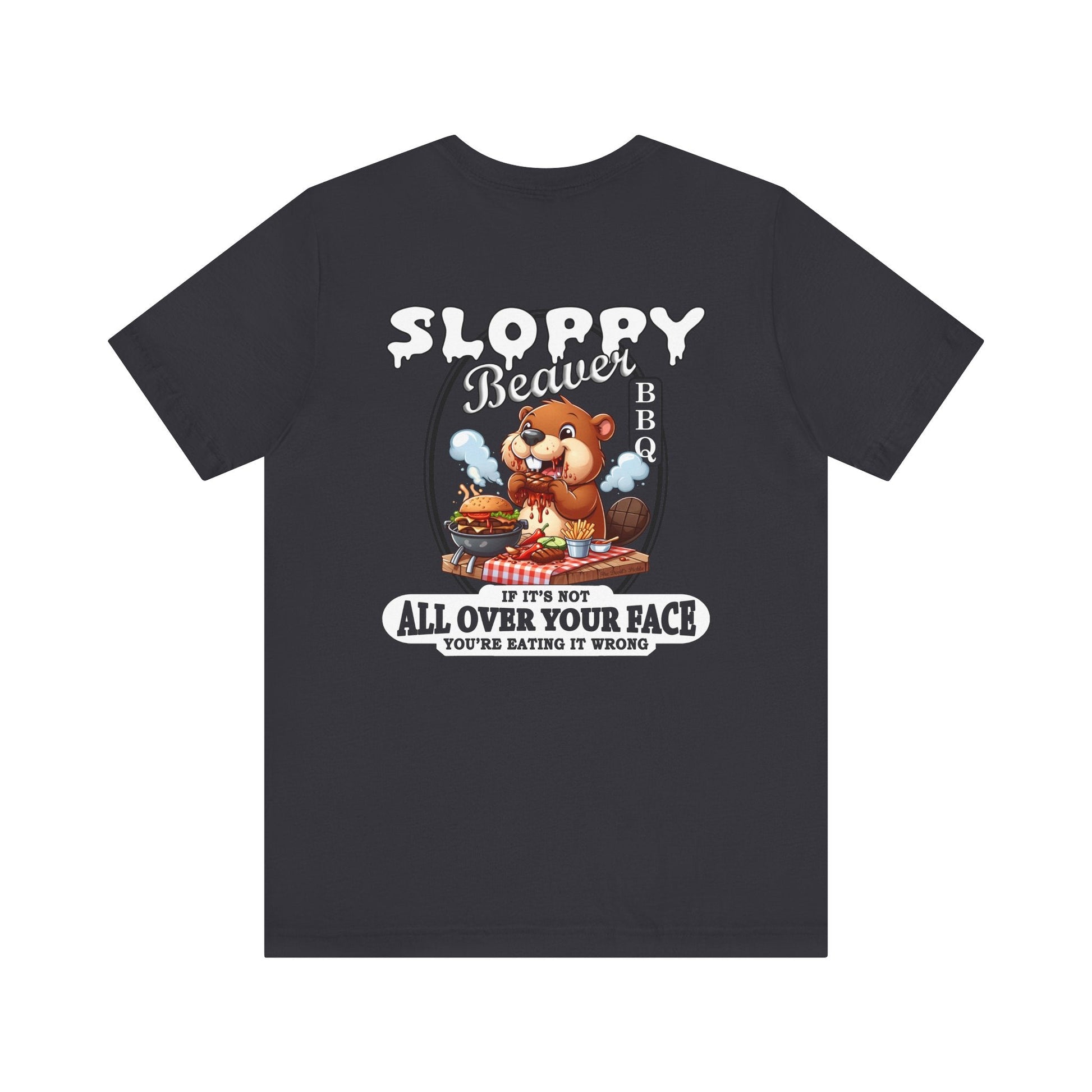 Sloppy Beaver BBQ Back T-Shirt The Devil's Pickle