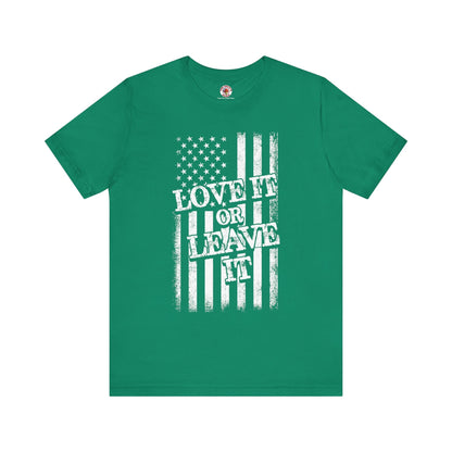 Love It Or Leave It T-Shirt The Devil's Pickle