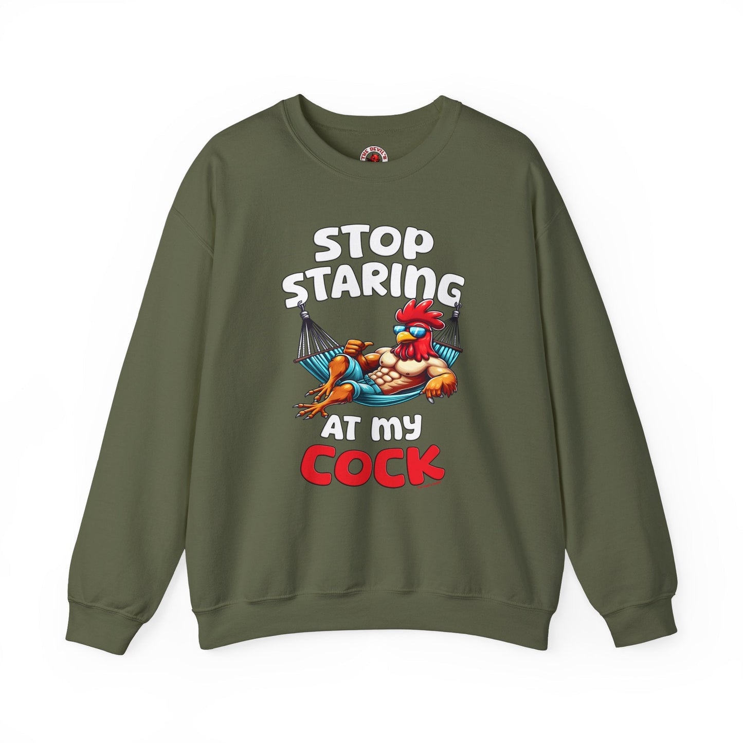 Stop Staring at My Cock Crewneck Sweatshirt The Devil's Pickle