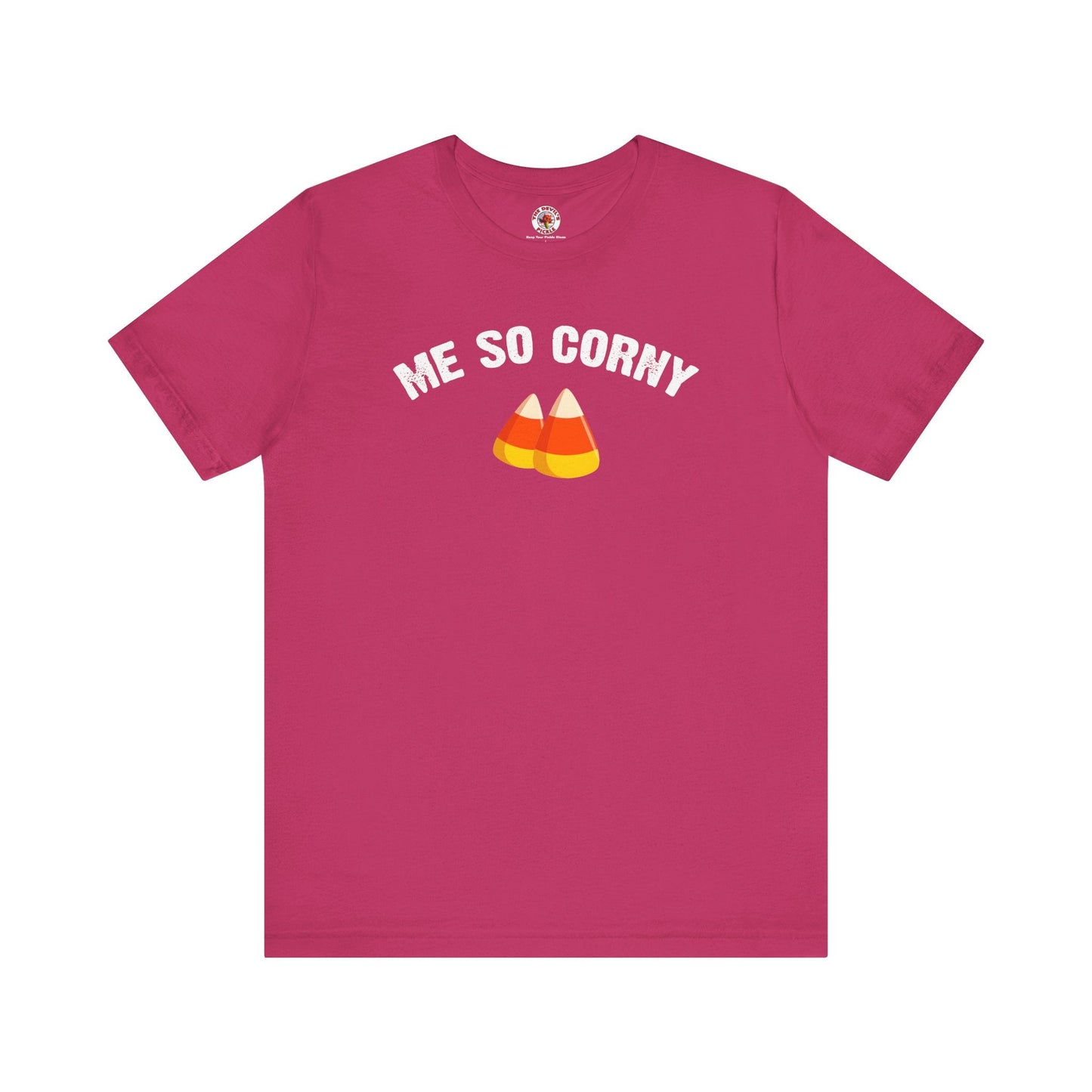 Me So Corny T-Shirt The Devil's Pickle