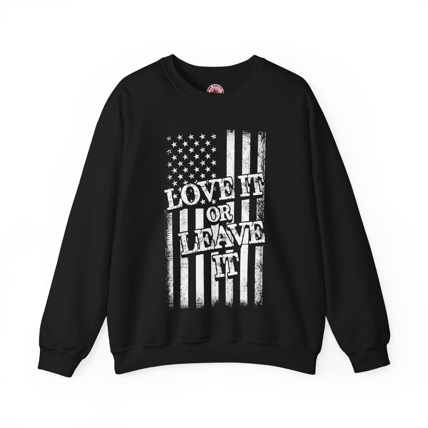 Love It Or Leave It Crewneck Sweatshirt The Devil's Pickle