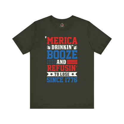Merica Drinkin Booze And Refusin To Lose T-Shirt The Devil's Pickle