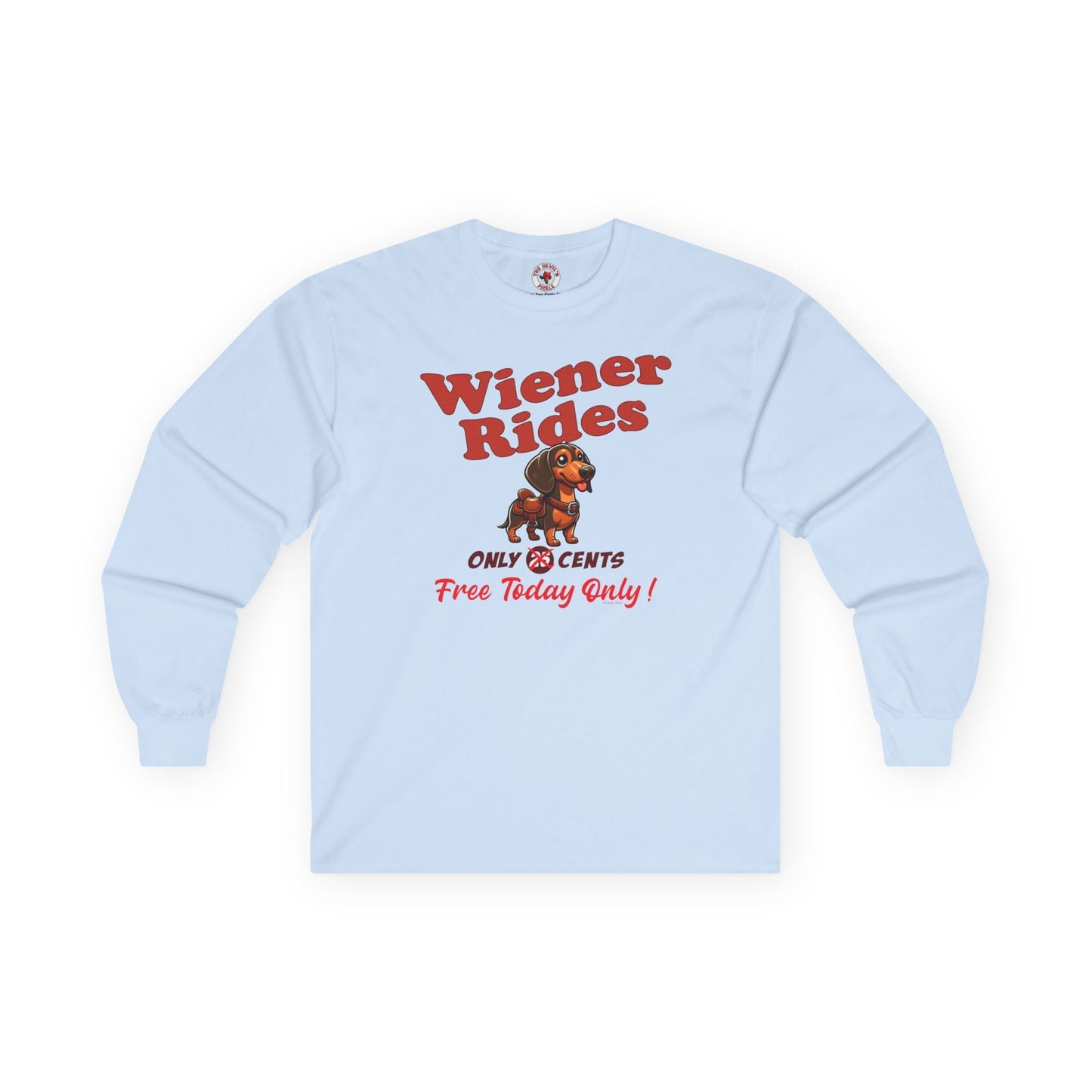 Free Wiener Rides Long Sleeve Tee The Devil's Pickle