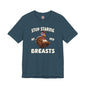 Stop Staring At My Breasts T-Shirt The Devil's Pickle