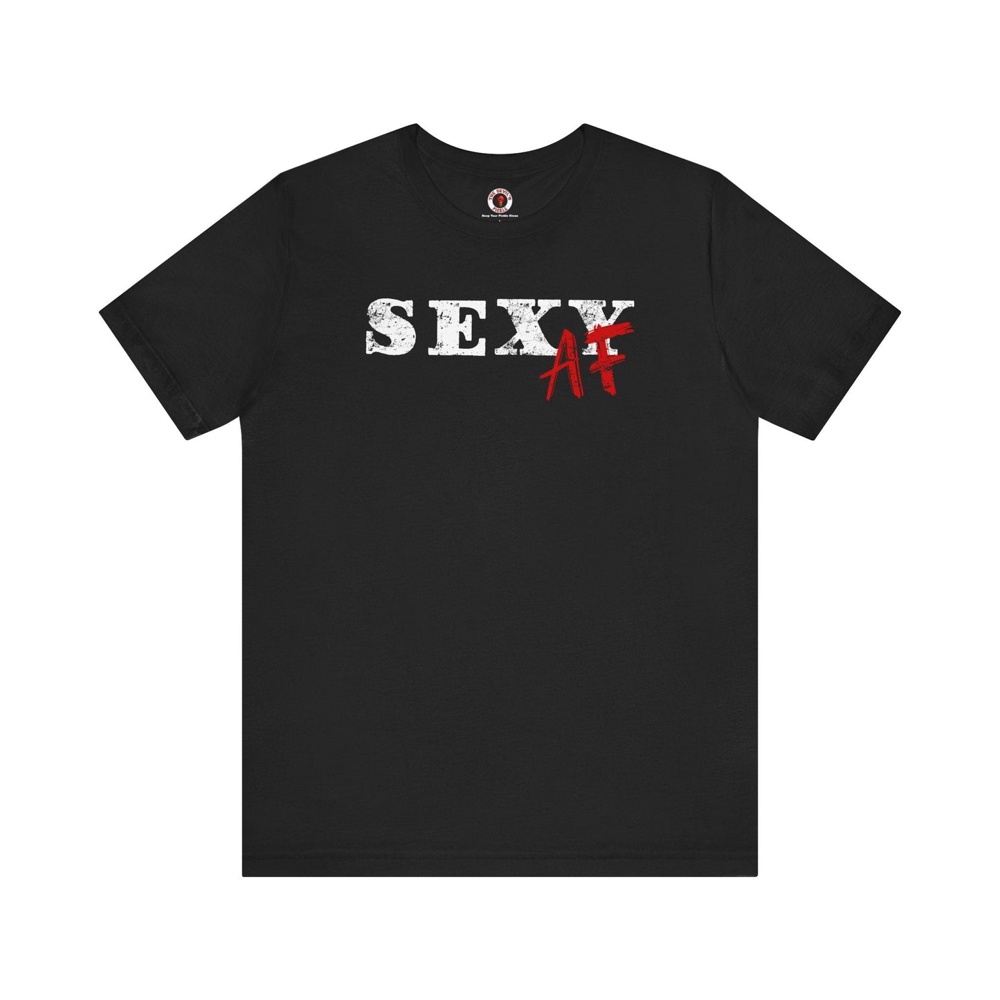 Sexy AF T-Shirt The Devil's Pickle