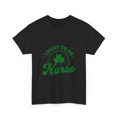Lucky to Be a Nurse Women's T-Shirt Celebrate St Patricks Day in Style! Country in My Heart