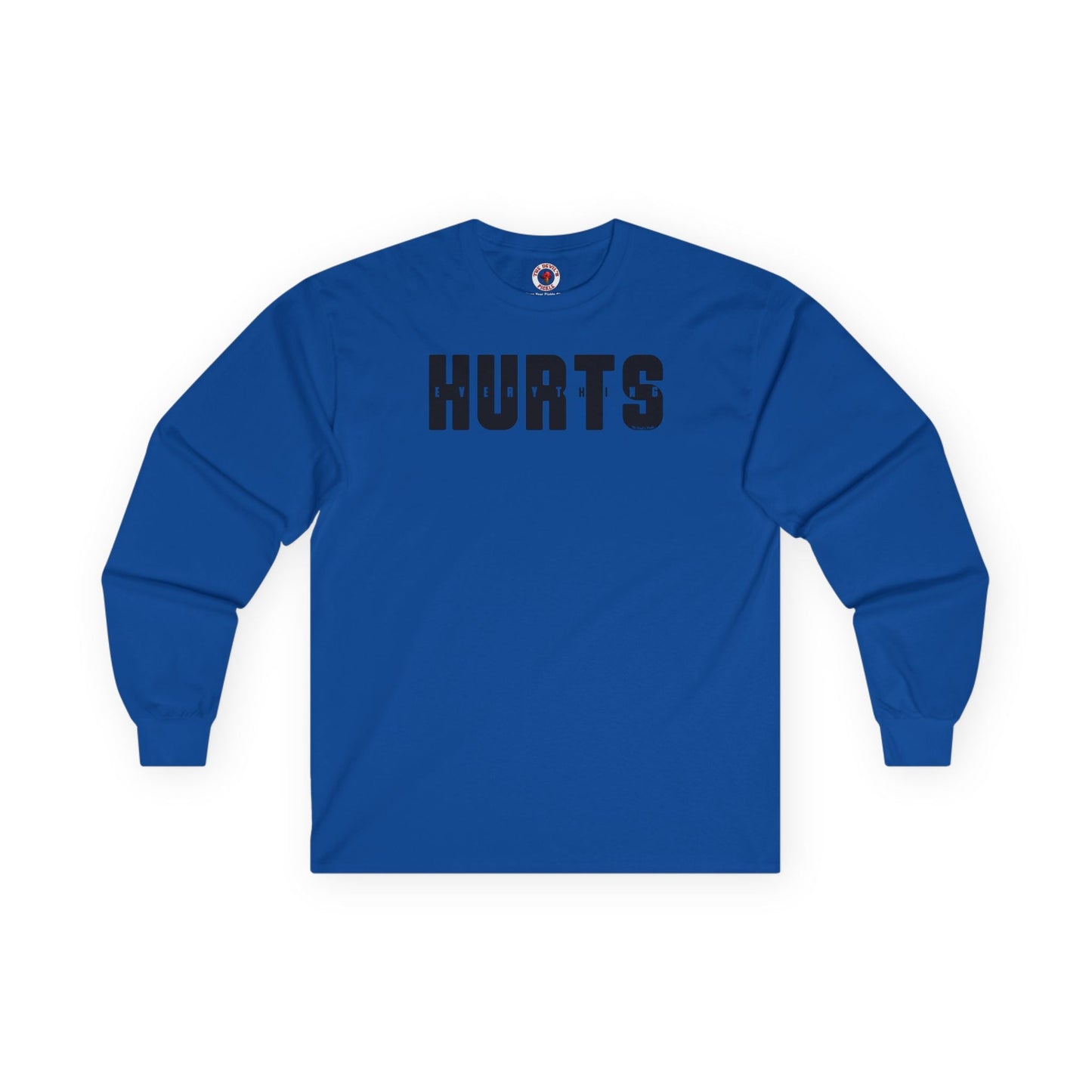 Everything Hurts Long Sleeve Tee The Devil's Pickle