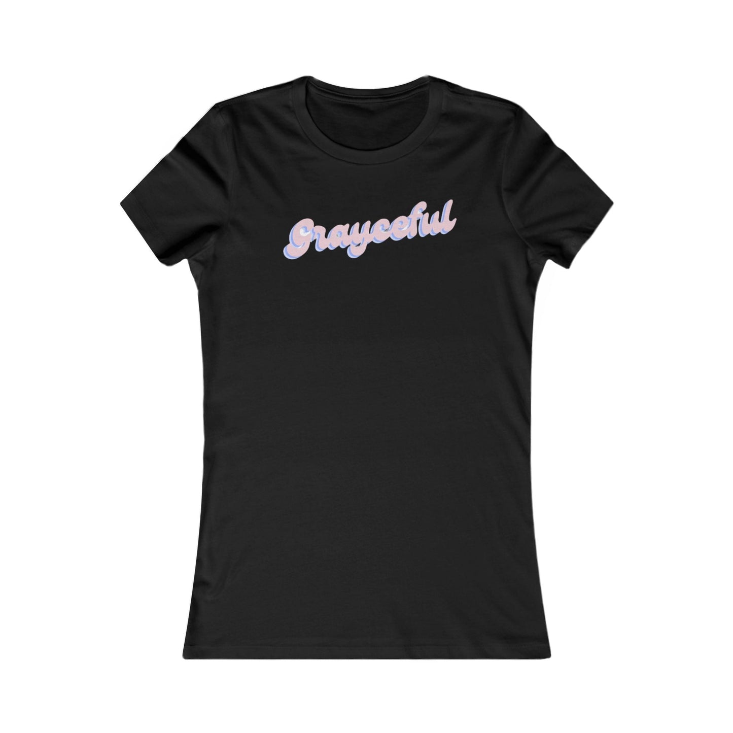Women's Favorite Tee "Grayceful" Grayceful LLC
