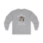 My Milksteak Brings All The Girls To The Yard Long Sleeve Tee The Devil's Pickle