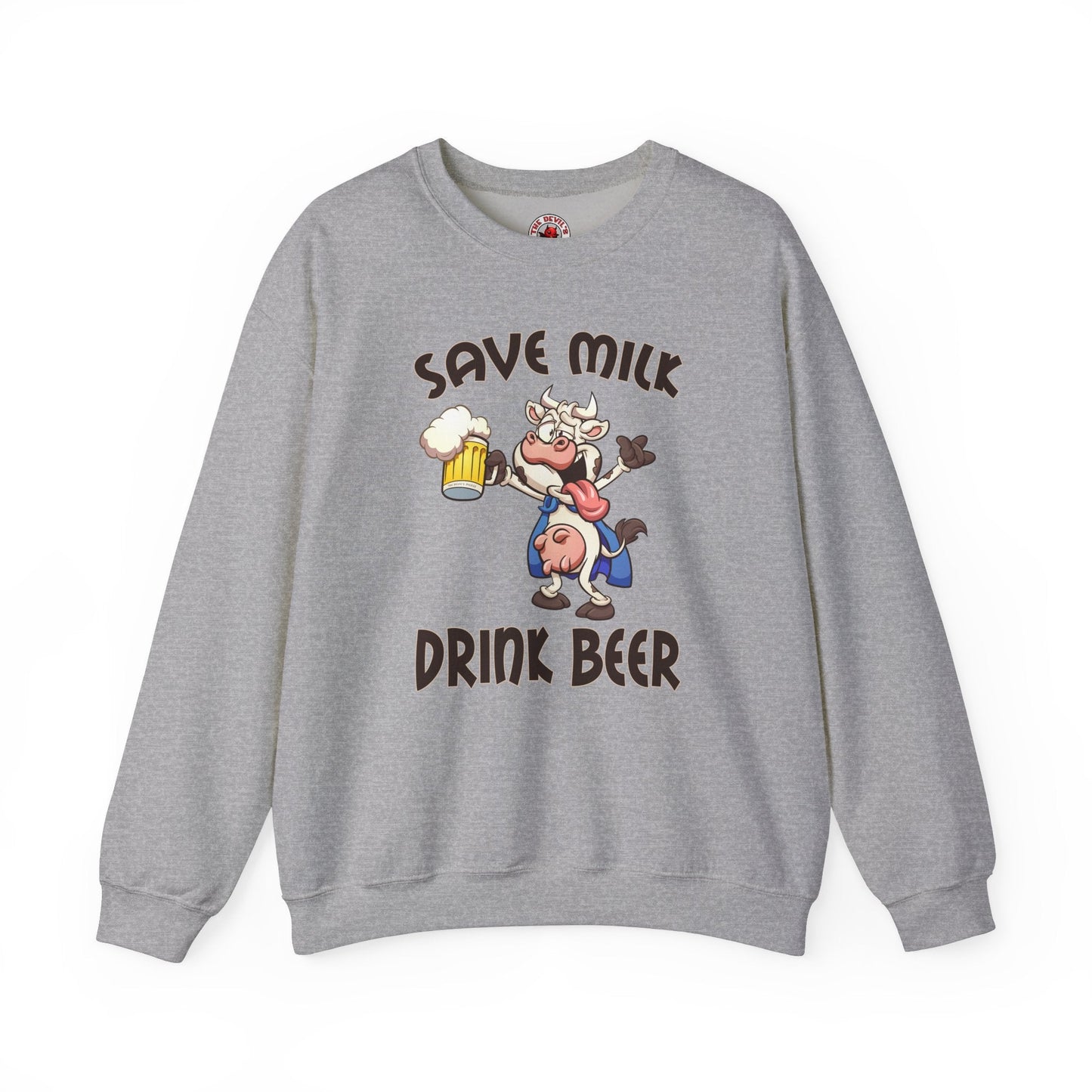 Save Milk Drink Beer Crewneck Sweatshirt The Devil's Pickle