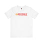 I'm Possible T-Shirt The Devil's Pickle