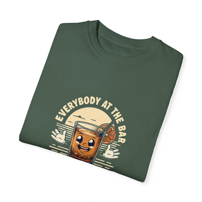 Everybody at the Bar Gettin Tipsy Unisex Garment-Dyed T-Shirt Country in My Heart