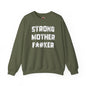 Strong Mother F*#ker Crewneck Sweatshirt The Devil's Pickle