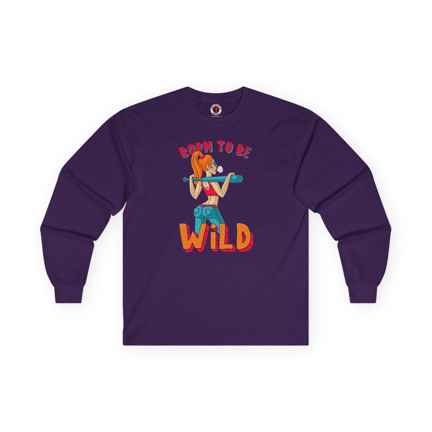 Born To Be Wild Long Sleeve Tee The Devil's Pickle