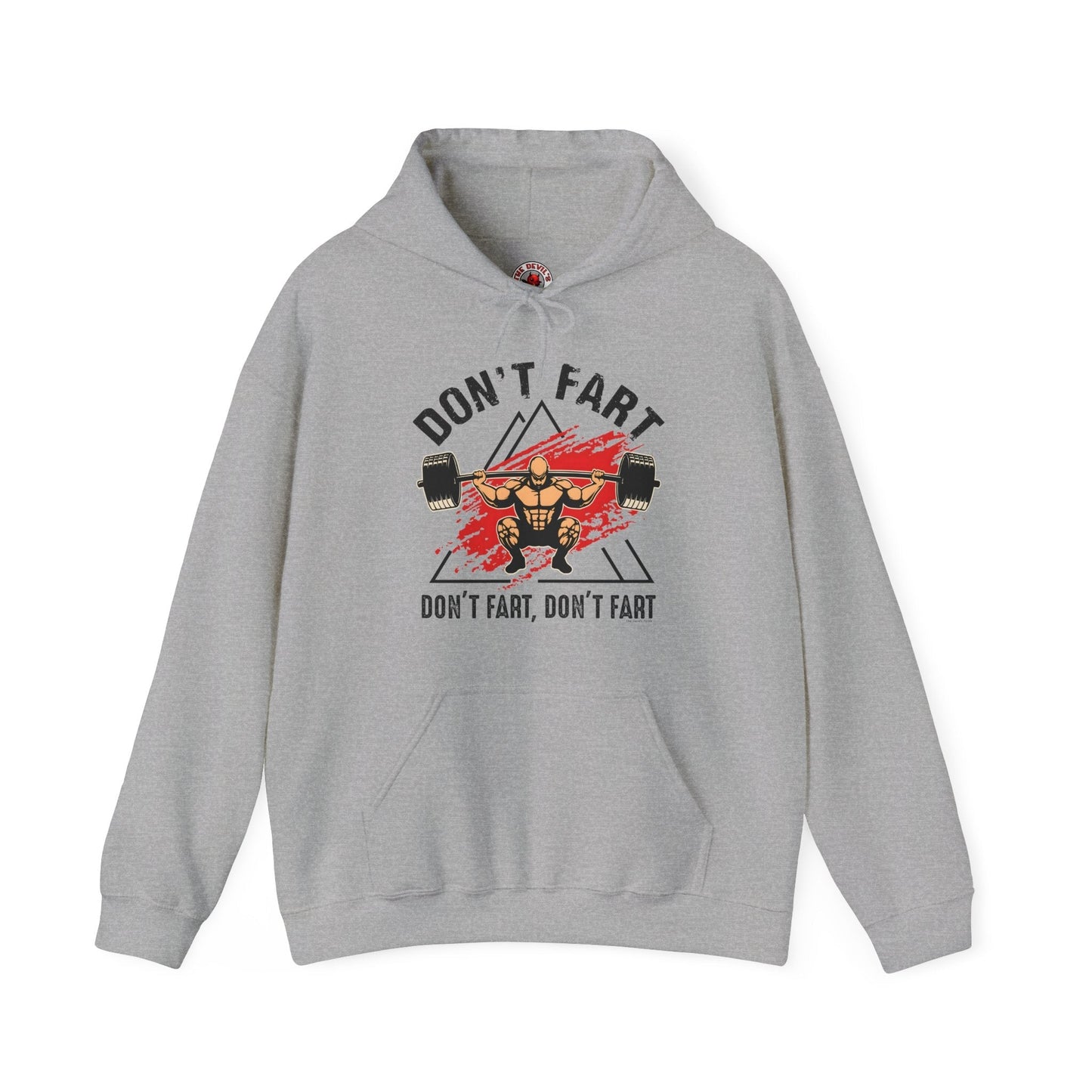 Don't Fart Hooded Sweatshirt The Devil's Pickle