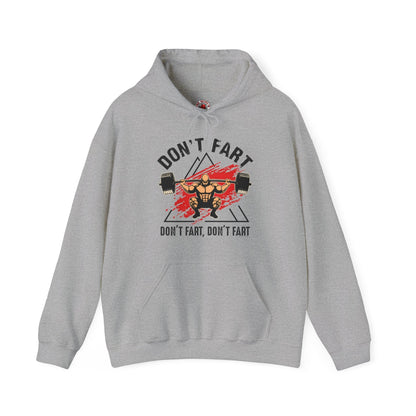 Don't Fart Hooded Sweatshirt The Devil's Pickle