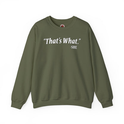 That's What She Said Crewneck Sweatshirt The Devil's Pickle