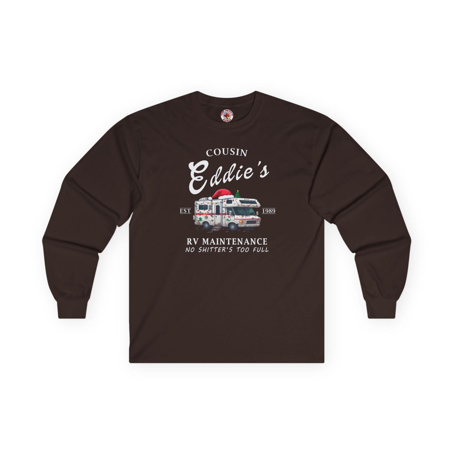 Cousin Eddie's RV Maintenance Long Sleeve Tee The Devil's Pickle