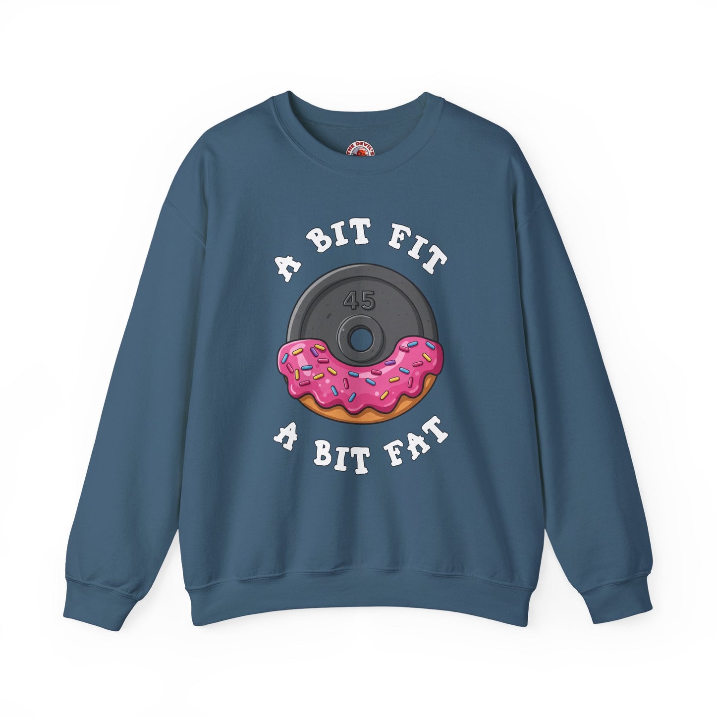 A Bit Fit, A Bit Fat Crewneck Sweatshirt The Devil's Pickle