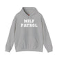 MILF Patrol Hooded Sweatshirt The Devil's Pickle